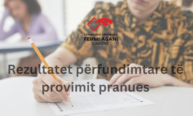 Rezultatet përfundimtare dhe njoftim rreth regjistrimit për studentët e pranuar në vitin e parë të studimeve (afati i parë) për vitin akademik 2024/2025